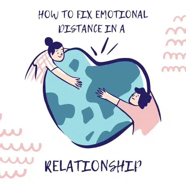 how to fix emotional distance in a relationship