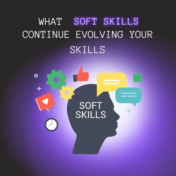 Continue Evolving Your Skills