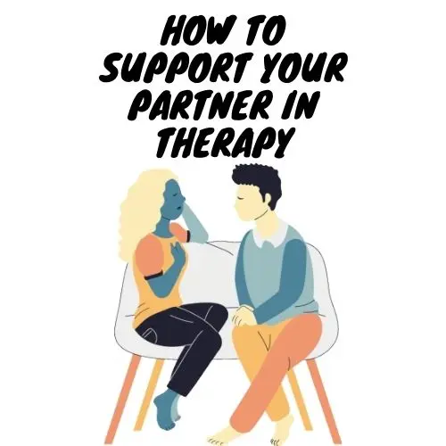 How to Support Your Partner in Therapy