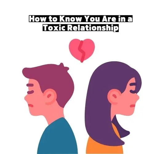 How To Know You Are In A Toxic Relationship Mindset 6719