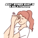 What Women Want in a Relationship