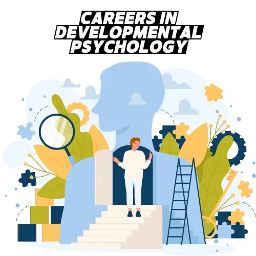 careers in developmental psychology