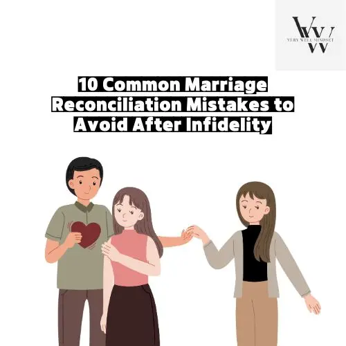 10 Common Marriage Reconciliation Mistakes To Avoid