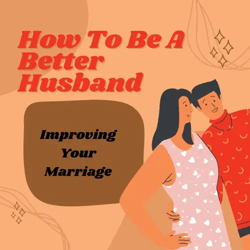 how to be a better husband