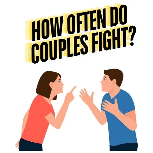 How Often Do Couples Fight