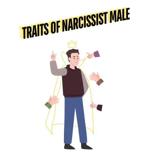 Traits of Narcissist Male